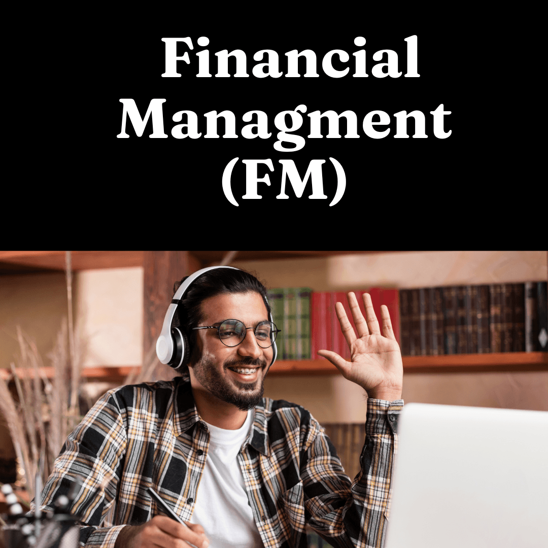 ACCA Financial Management (FM)